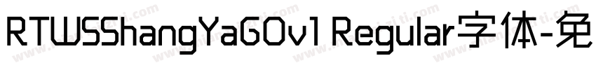 RTWSShangYaGOv1 Regular字体字体转换